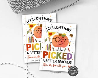 May include: Two rectangular cards with the text "I COULDN'T HAVE PICKED A BETTER TEACHER! Thanks for all you do." The cards feature a cartoon pumpkin wearing glasses and holding a pencil. The cards are on a white background.