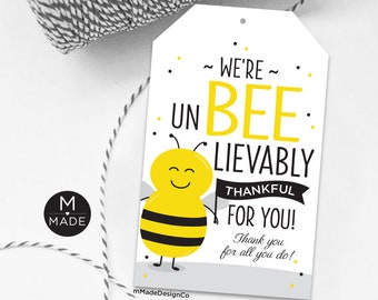 We're UnBEElievably Thankful For You, Appreciation Tags, Employee Appreciation, Staff Recognition, Honey Lip Balm, Thank You Employee Gift