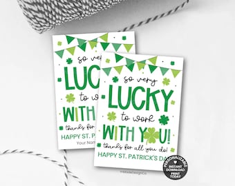 St Patrick's Day Thank You Tags Personalizable Template Lucky To Work With You Coworker Staff Team Employee Appreciation Printable