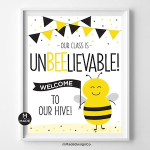 Our Class Is UnBEElievable Sign, Bee Classroom Sign, School Bulletin Board, Welcome To Our Hive, Classroom Decor, Motivational Bee Sign