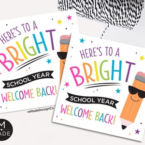 Personalizable Back To School Gift Tags Here&#39;s To A Bright School Year Welcome Back First Day Of School Open House Meet The Teacher Gifts