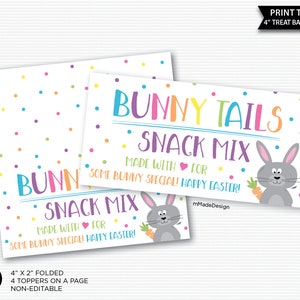 Könnte beinhalten: Vier bedruckbare 10 cm-Beutel-Topper mit einem Hasen, der eine Karotte hält, und dem Text "Bunny Tails Snack Mix Made with for some bunny special! Happy Easter!"