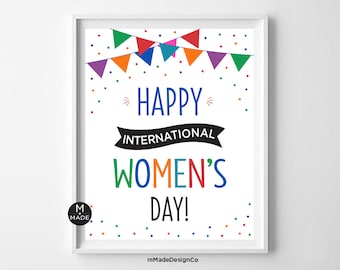 International Women's Day Sign Printable Happy Women's Day Poster Flags 8x10