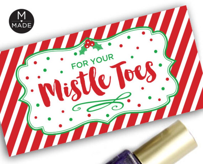 Mistle Toes Treat Bag Toppers Printable Christmas Gift Nail | Etsy
