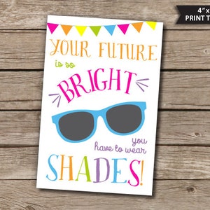 Your Future's So Bright Karte, Klassenzimmer Karte, druckbare Tags, Lehrer Dankeschön Tags, Sonnenbrillen Anhänger, Geschenk zum Jahresende, Geschenkanhänger für das Klassenzimmer