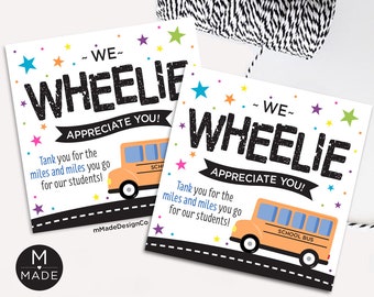 We Wheelie Appreciate You School Bus Driver Thank You Gift Tags Bus Driver Appreciation Tags Back To School PTO PTA Printable