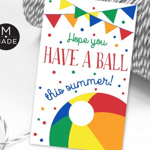 Hope You Have a Ball This Summer Tag End Of School Year Gifts  Happy Summer Graduation Student Classroom Beach Ball Pool Toys Personalizable