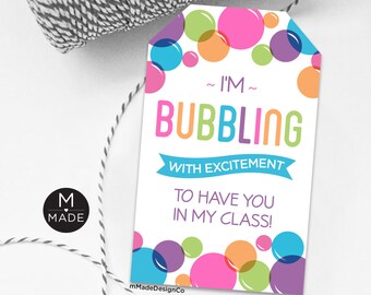 Bubbling With Excitement To Have You In My Class Tags Back To School Student Gift From Teacher School Bubbles Tag Meet The Teacher First Day