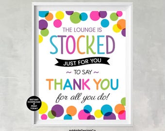 The Lounge Is Stocked waardering bord afdrukbare medewerker waardering personeel bedankje team waardering personeel Lounge kantoor bord 8 x 10