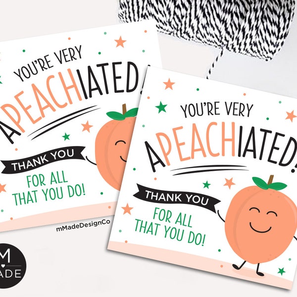 Peach Appreciation Tags You're Very Apeachiated Employee Appreciation Gift Tag Coworker Staff Teacher Thank You Peaches Gummies Candy Tags