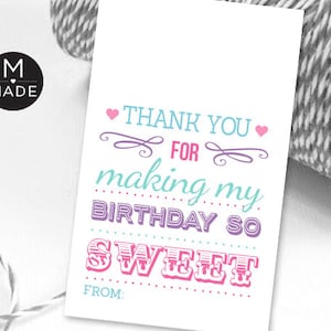 Geburtstags Tags druckbar Danke, dass Sie meinen Geburtstag so süß gemacht haben