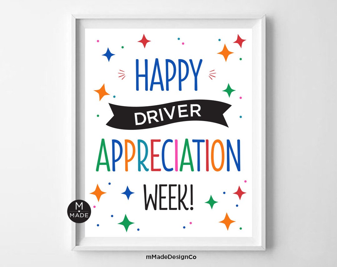 Driver Appreciation Week Sign Happy Driver Appreciation Week Etsy