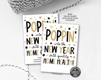 May include: Two white cards with the text "POPPIN' into the NEW YEAR with quality HOME HEALTH!" in black and gold lettering. The cards are decorated with star shapes. The phrase "Both Home Health and Home Care included!" is also visible.