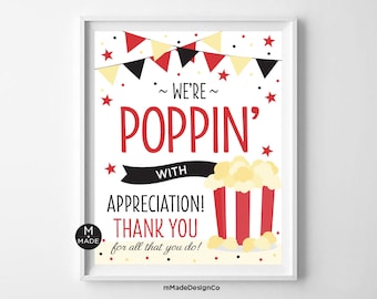 Popcorn Appreciation Sign, We&#39;re Poppin&#39; With Appreciation, Thank You Sign, Employee, Staff, Office, Teacher, Volunteer, Nurse, Popcorn Sign