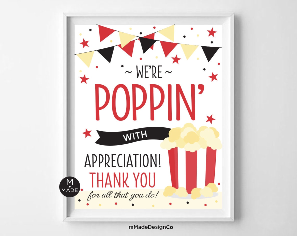 Popcorn Appreciation Sign, We're Poppin' With Appreciation, Thank You Sign,  Employee, Staff, Office, Teacher, Volunteer, Nurse, Popcorn Sign - Etsy, image size:1188x944