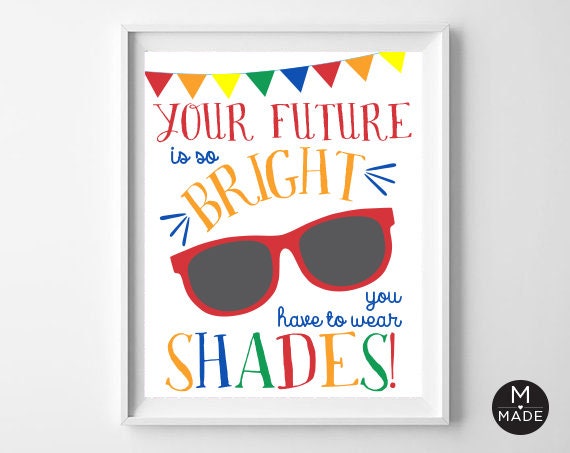 pix Future So Bright I Have To Wear Shades graduation sign future so bright sign you have to wear shades sign graduation gift graduation decor your future s so bright 8x10 sign