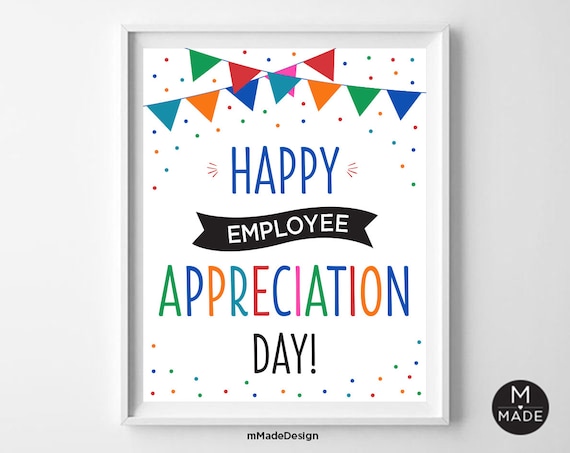 Happy Employee Appreciation Day Sign, Employee Thank You Sign, Office  Decor, Team, Staff, Office, Flags, Instant Download DIY Printable 8x10 