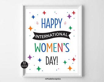 Happy International Women's Day Sign Printable Women's Day Poster 8x10