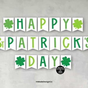 Könnte beinhalten: Ein druckbarer Banner mit grünen Kleeblättern und dem Text "Happy St. Patrick's Day".