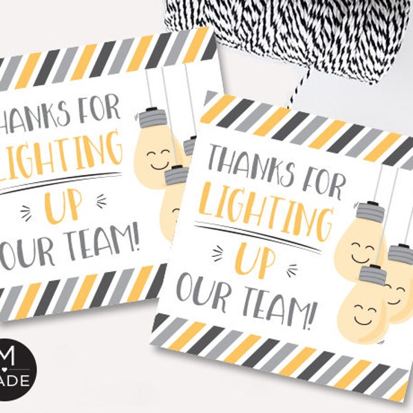 Thanks For Lighting Up Our Team, Light Bulb Favor Tags, Neighbor, Coworker, Office, Teacher, Volunteer, Thank You Tags, Team Favor Tags