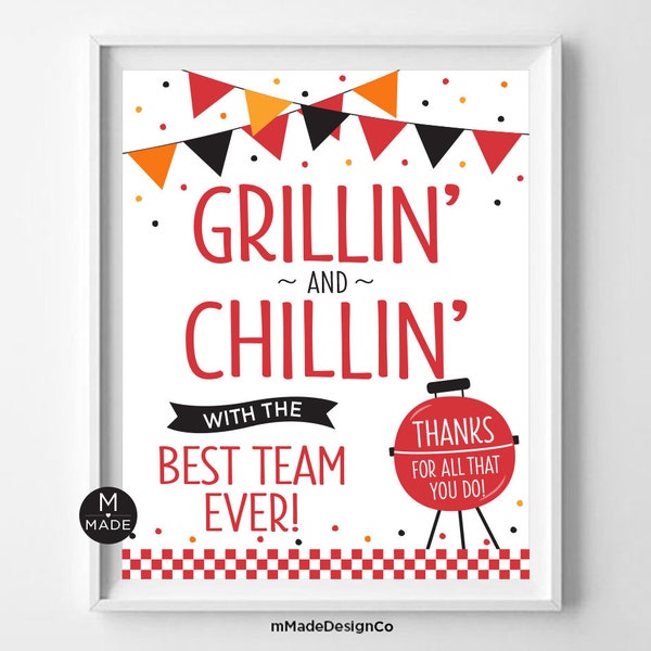 Grillin' And Chillin' Employee Thank You Sign, Best Team, Company BBQ, Staff Cookout,Workplace Lunch,Employee Appreciation,Office Party Sign