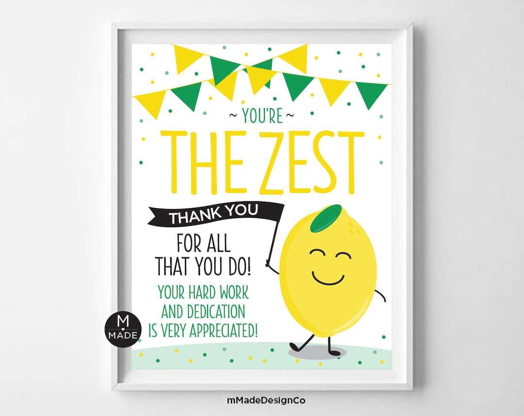 You're the Zest Employee Appreciation Sign Lemonade Thank You