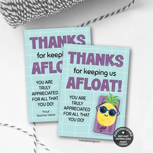 May include: Two light blue cards with the text "THANKS for keeping us AFLOAT!" in purple. The cards feature a cartoon pineapple wearing sunglasses on a pool float. The text "YOU ARE TRULY APPRECIATED FOR ALL THAT YOU DO!" is also included.