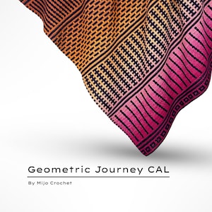 Może przedstawiać: Geometryczny koc szydełkowy z gradientem kolorów, przechodzącym od pomarańczowego do różowego. Koc ma powtarzający się wzór prostokątów i linii, z tekstem "Geometric Journey CAL" i "By Mijo Crochet".