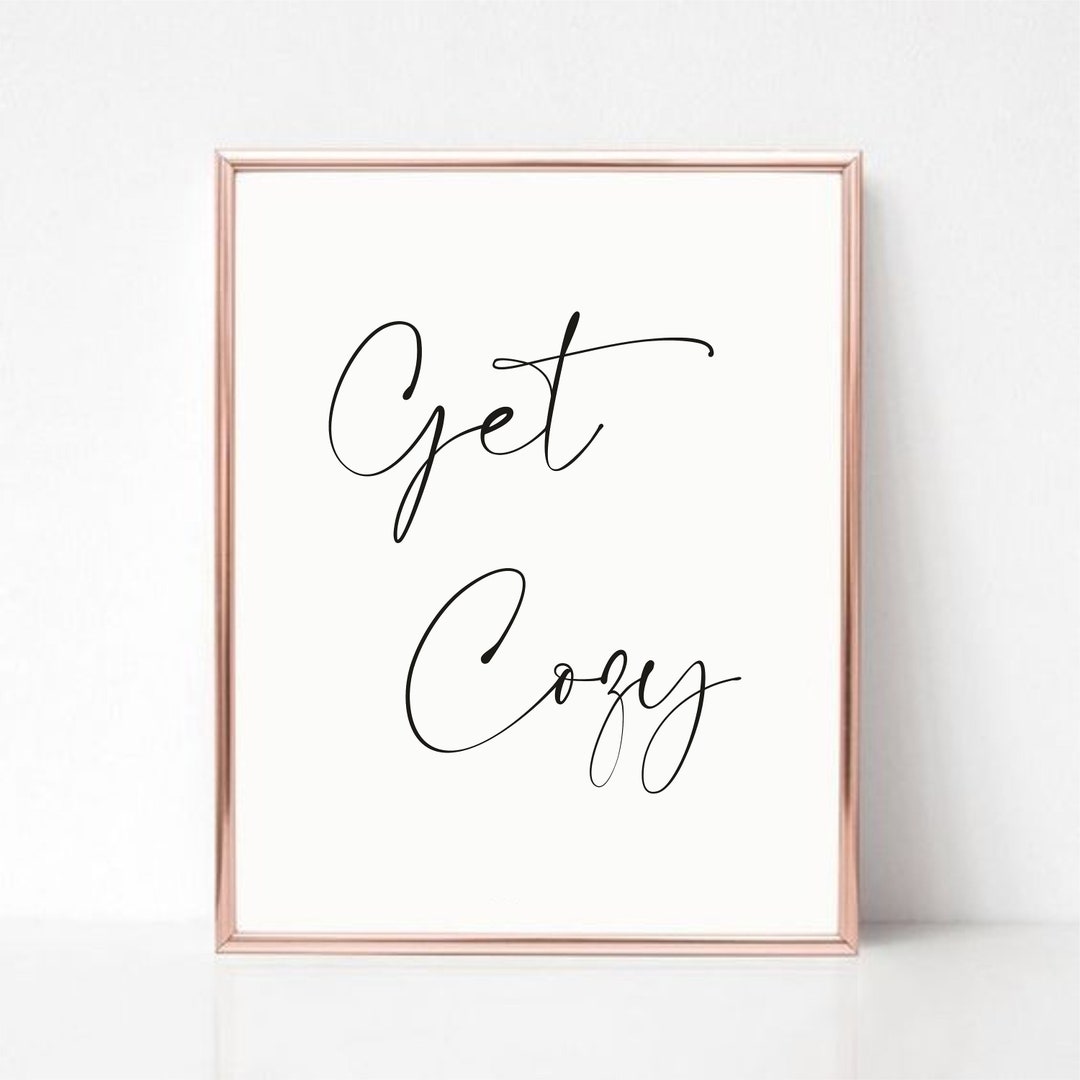 Get Cozy Printable Wall Art, Bedroom Prints, Get Cozy Sign, Guest ...