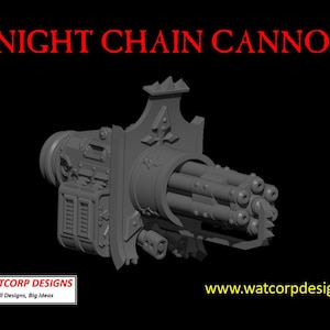 Knight Chain Cannon digital STL