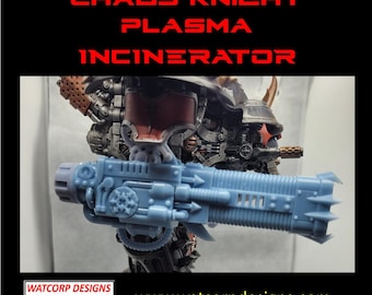 Chaos Knight Plasma Cinererator