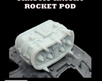 Chaos Knight Rocket Pod