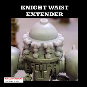 May include: A grey plastic Knight Waist Extender, featuring a detailed circular design with multiple small components. The text "KNIGHT WAIST EXTENDER" is at the top of the image.