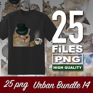 25 Streetwear Bundle 14 | Cat Memes | Urban Shirt Designs | Digital | Urban Streetwear | Graphics Shirt | Pop Culture | T-Shirt Design