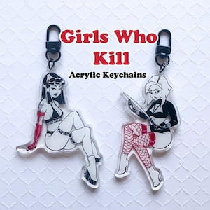 Girls Who Kill Acrylic Keychain
