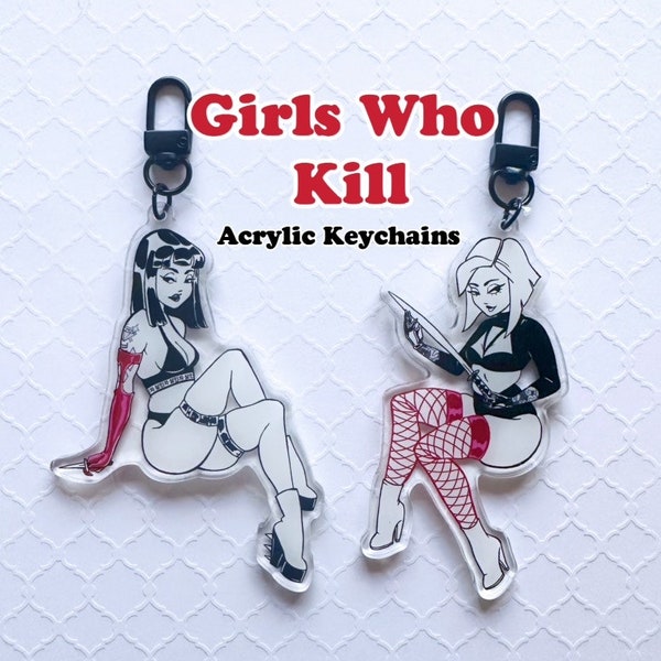 Girls Who Kill Acrylic Keychain