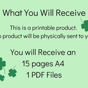 May include: Text on a green background that reads "What You Will Receive" and "This is a printable product. No product will be physically sent to you."  Below that, it reads "You will Receive an" and "15 pages A4" and "1 PDF Files".