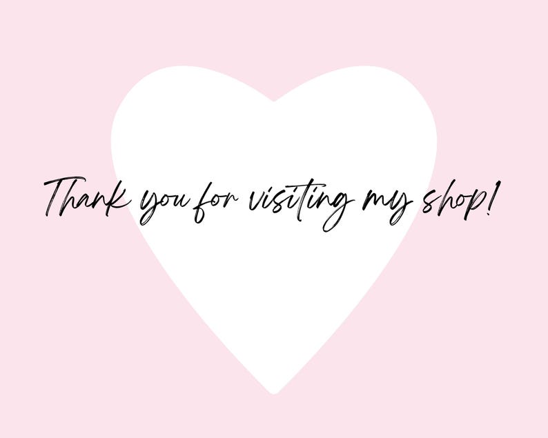 Op de afbeelding: Een roze achtergrond met een witte hartvorm. De tekst "Thank you for visiting my shop!" is in een cursief lettertype over het hart geschreven.