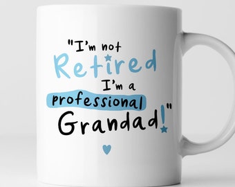 Personalised I'm Not Retired I'm A Professional Grandad Mug | Fathers Day | Gifts For Grandad | 9oz White Ceramic