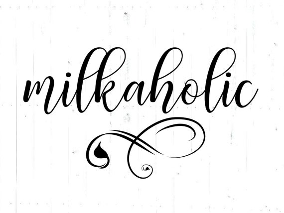 Milkaholic Svg Baby Svg Baby Quotes Svg Baby Shirt Svg Etsy