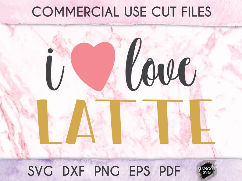 Free Free 232 Love You A Latte Svg Free SVG PNG EPS DXF File