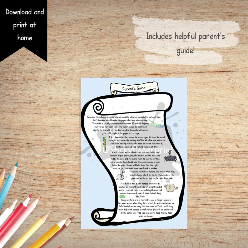 May include: A blue and white printable guide for parents on how to help left-handed children learn to write. The guide includes illustrations of animals and text that says "Parent's Guide".