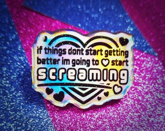 Start Screaming Pin