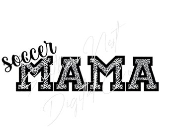 soccer Mama, Sports mama sublimation, sports mama, sports mom, sports Sublimation, sports PNG, clipart, sublimation download, sublimation