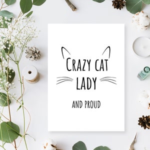 Cat Print, Cat Poster, Cat Wall Art, Pet Wall Art, Crazy Cat Lady Print, Wall Art Printable, Cat Printable, Pet Print, Pet Poster, Cat Gift