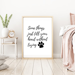Pet Quote Print, Dog Poster, Dog Wall Art, Cat Wall Art, Pet Wall Art, Dog Printable, Pet Print, Pet Poster, Dog Gift, Pet Home Decor