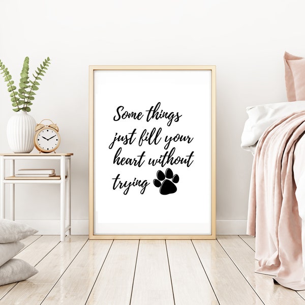 Pet Quote Print, Dog Poster, Dog Wall Art, Cat Wall Art, Pet Wall Art, Dog Printable, Pet Print, Pet Poster, Dog Gift, Pet Home Decor