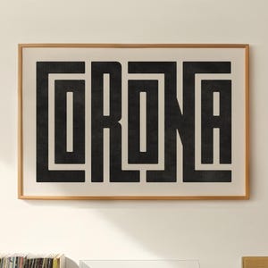 Corona - City Wall Art - Corona, California Typography Print - Custom City Prints, Minimalist Wall Art Print / Poster