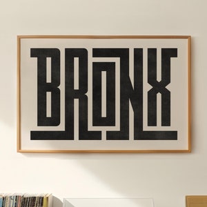 Bronx Art - Bronx Typography Design, Bronx New York Wall Art / Print, New York City Borough Poster, Minimalist Wall Decor