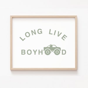 Long Live Boyhood - Sage Boys Room Decor, Boys Room Wall Art - Sage Green Art Print for Little Boys Room, Monster Truck Nursery Prints